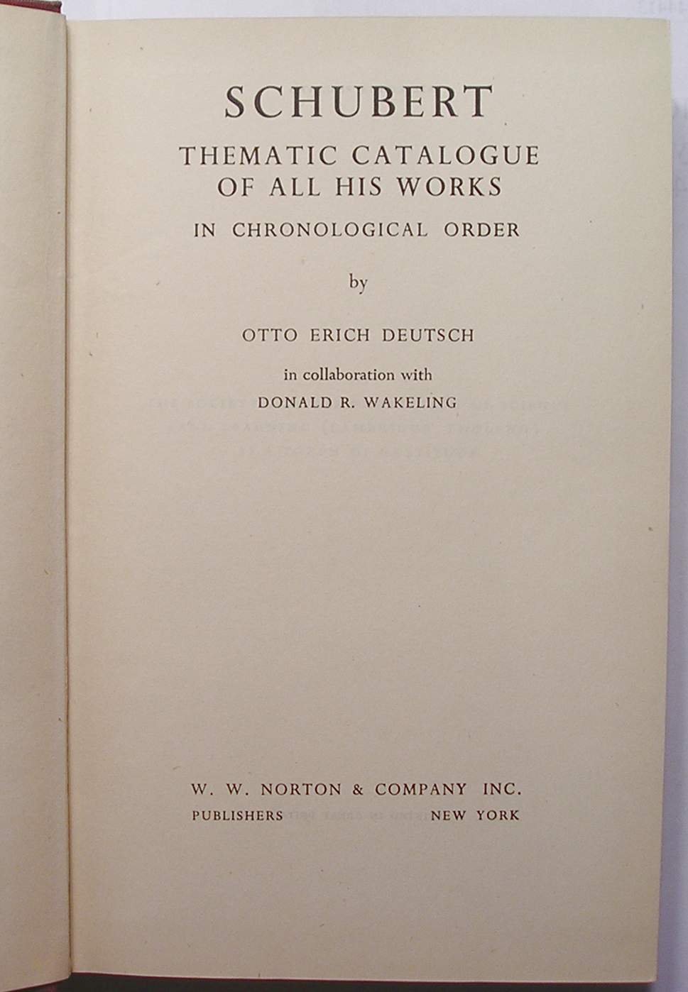 Schubert Thematic Catalogue of All His Works in Chronological Order