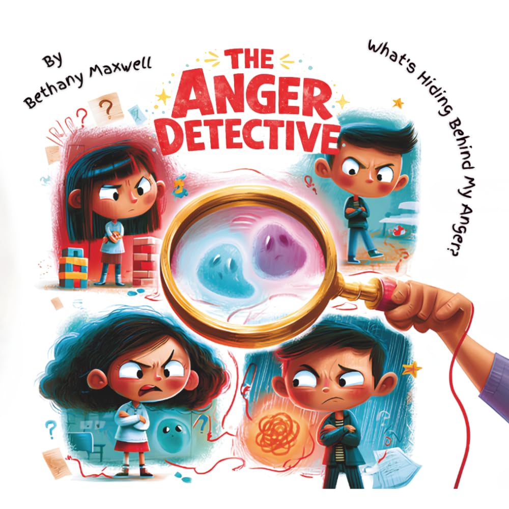 The Anger Detective: An Interactive Children's Book About Anger, Big Feelings, Understanding Emotions, and Learning That Every Feeling Is Okay