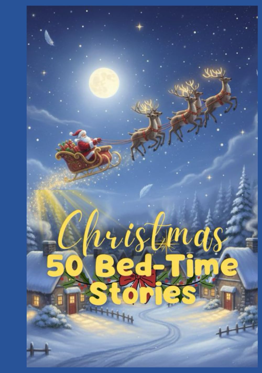 50 Christmas Bed Time Stories