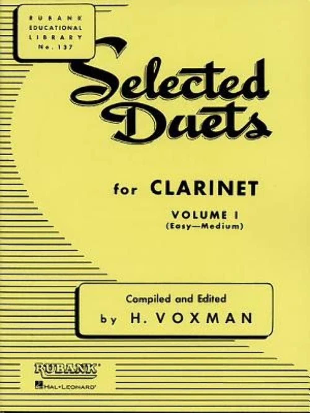 Selected Duets for Clarinet Volume 1 | Easy to Medium Classical Clarinet Duets | Rubank Educational Library Sheet Music for Students and Teachers | Woodwind Duet Book by Himie Voxman