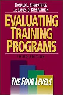 Evaluating Training Programs: The Four Levels