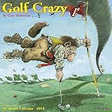 Golf Crazy by Gary Patterson 2018 Wall Calendar