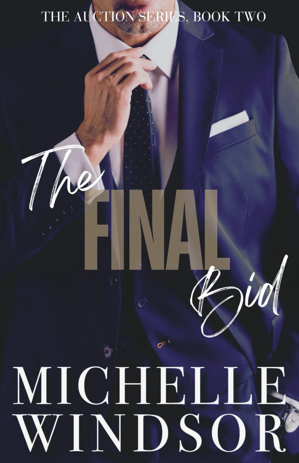 The Final Bid (The Auction Series)