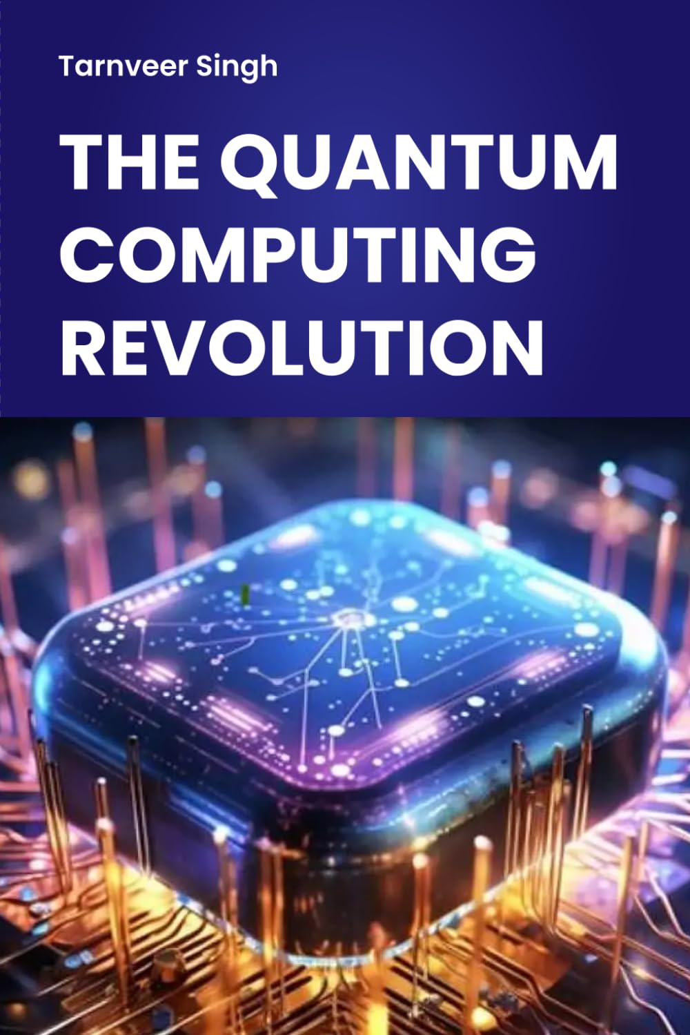 The Quantum Computing Revolution (Digital Transformation and Cyber Security)