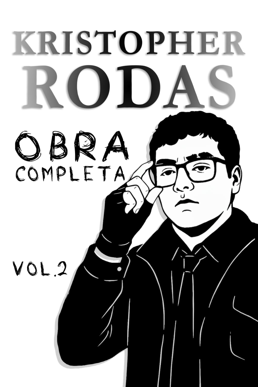 OBRA COMPLETA DE KRISTOPHER RODAS, PARTE 2 (Spanish Edition)      Paperback – November 23, 2025