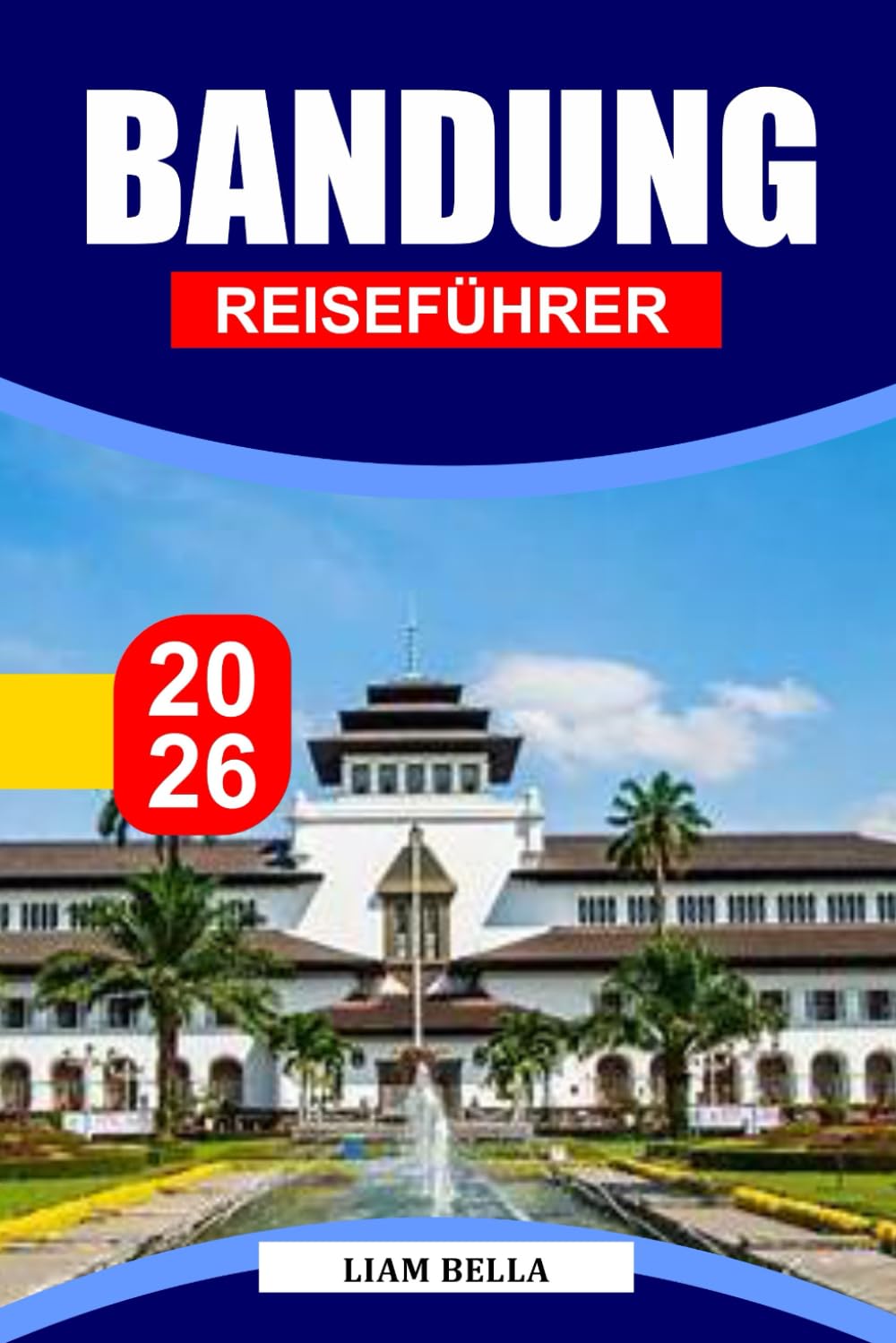 BANDUNG REISEFÜHRER 2026: Ein charmantes indonesisches Refugium, wo kühle Luft auf kreative Straßen und malerische Hochländer trifft