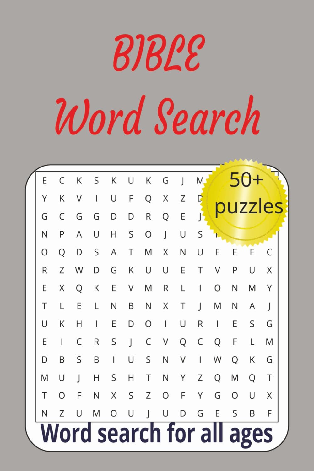 Bible Word Search Puzzle Book: Word Searches with Easy To Read Print about Bible, Old Testament, Christian and More | 6x9 inches | 55+ Puzzles.. Gift