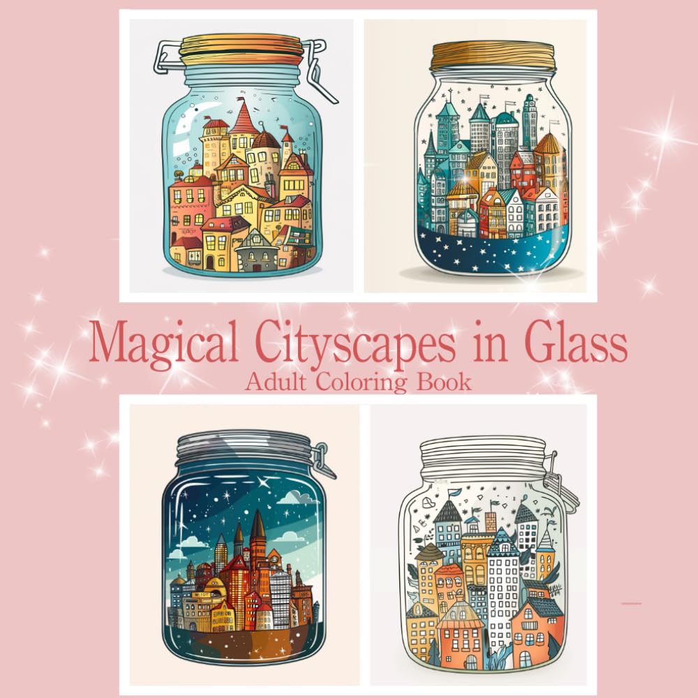 Magical Cityscapes in Glass Adult Coloring Book: 8.5x8.5 size with 54 images on a single page