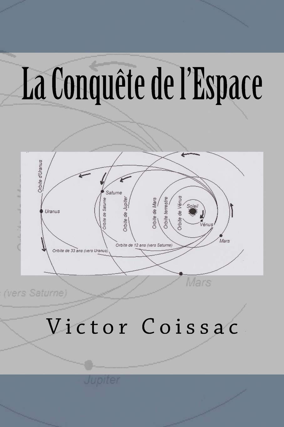 La Conquête de l'Espace (French Edition)