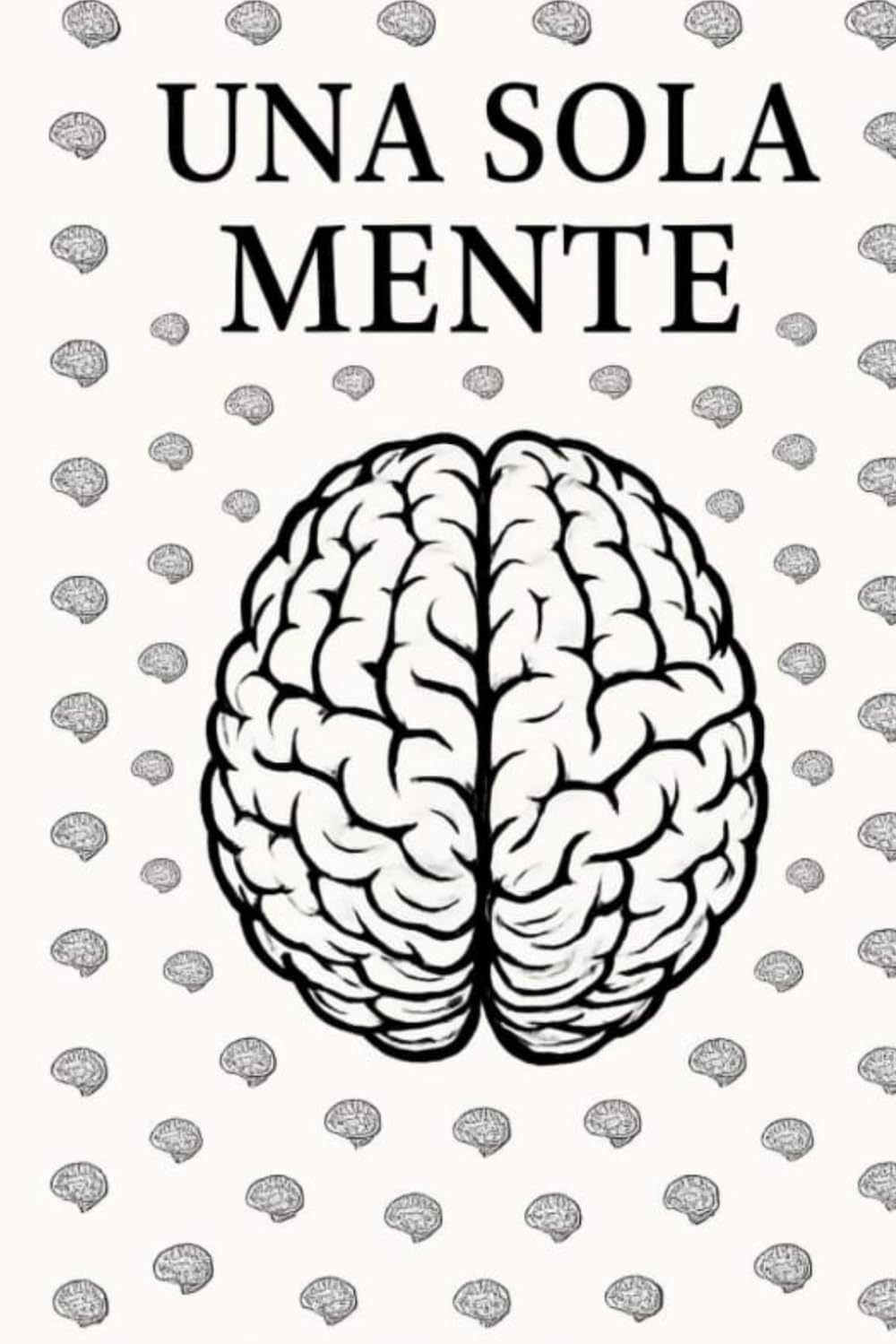 UNA SOLA MENTE