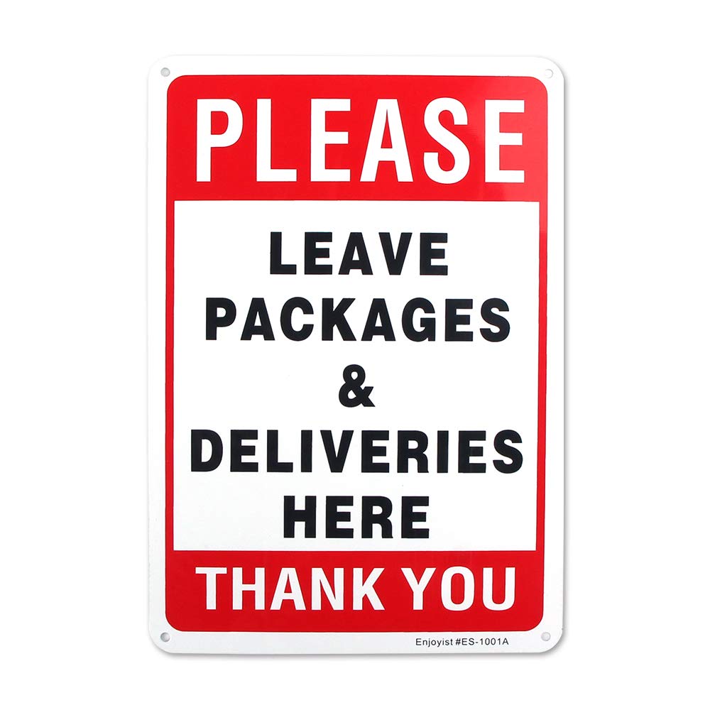 Enjoyist Please Leave Deliveries And Packages Here Sign 12 x 8 04 