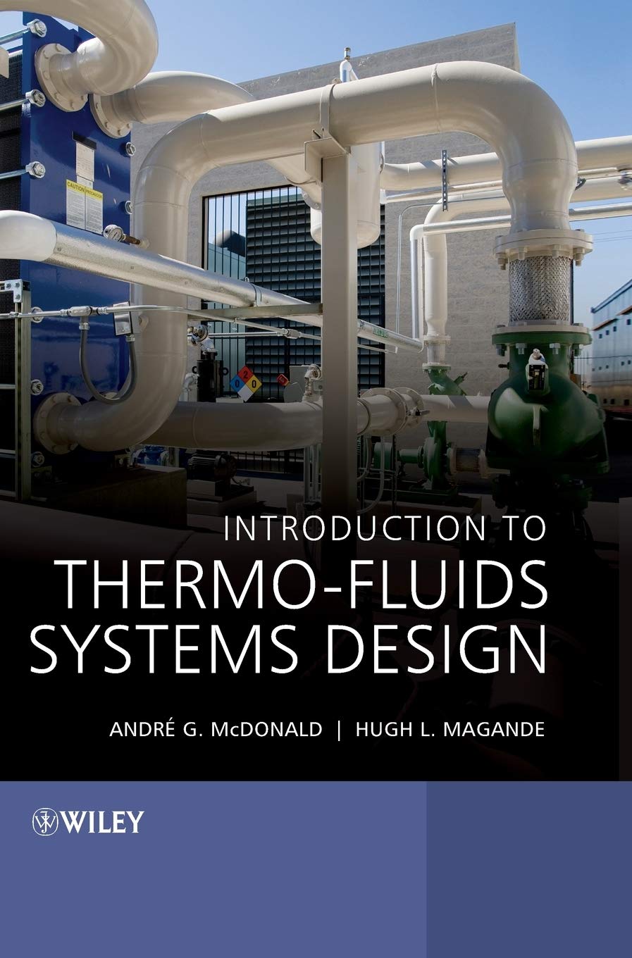 Introduction to Thermo-Fluids Systems Design Hardcover – Abridged, 28 September 2012