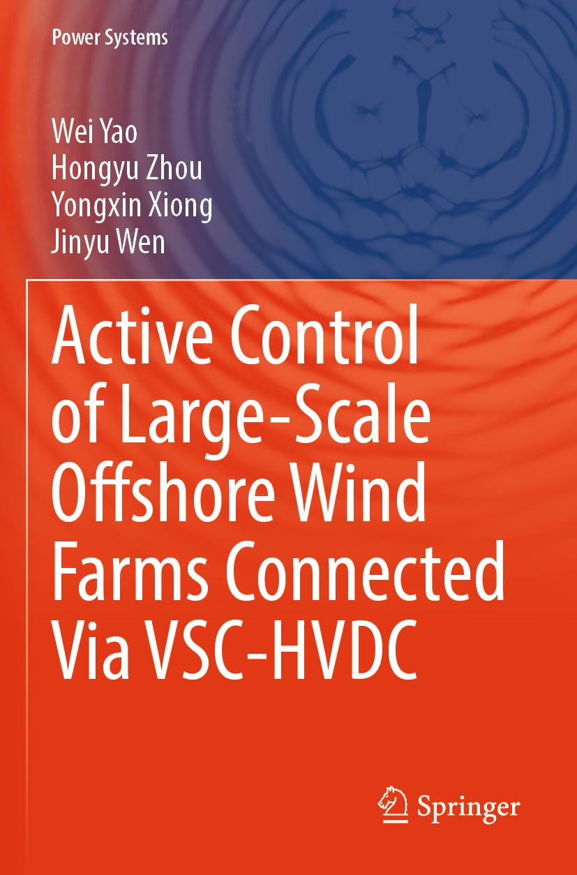 Active Control of Large-Scale Offshore Wind Farms Connected V... - 9789819793488