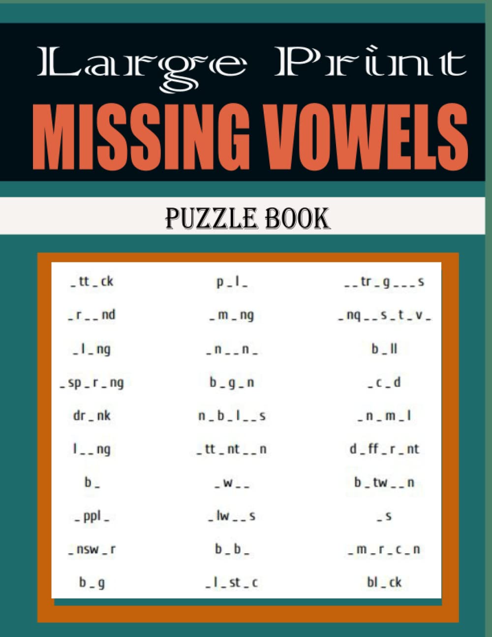 Large Print Missing Vowels Puzzle Book: 6000+ Puzzles.