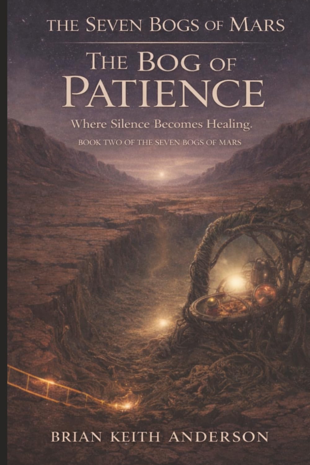The Bog of Patience: Where Silence Becomes Healing (The Seven Bogs of Mars)
