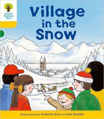 Village in the Snow Oxford Reading Tree: Level 5: Stories: Village in the Snow by Roderick Hunt