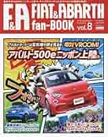 絶版　入手困難　ABARTH　GUIDE　アバルトガイド　FAZA版　カーグラ 絶版 入手困難 ABARTH GUIDE アバルトガイド FAZA版 カーグラ