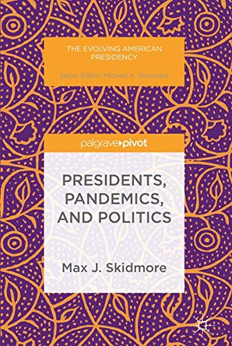 Buy Presidents, Pandemics, and Politics — BookShops.in