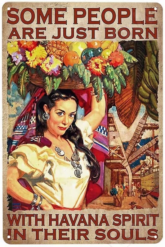 Cartel de metal con texto en inglés 'Some People Are Just Born With Havana Spirit In Their Souls', 20,3 x 30,5 cm