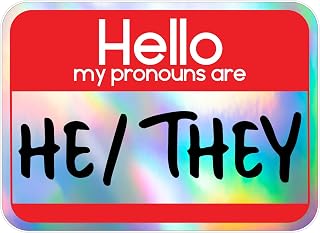 Hello My Pronouns are He/They - Vinyl Hologram Sticker - UV Printed Holographic label - 80mm x 58mm