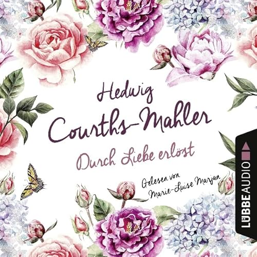 Durch Liebe erl&ouml;st Audiolivro Por Hedwig Courths-Mahler capa