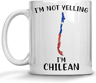 Funny Chile Pride Coffee Mugs, I'm Not Yelling I'm Chilean Mug, Gift Idea for Chilean Men and Women Featuring the Country Map and Flag, Proud Patriot Souvenirs and Gifts