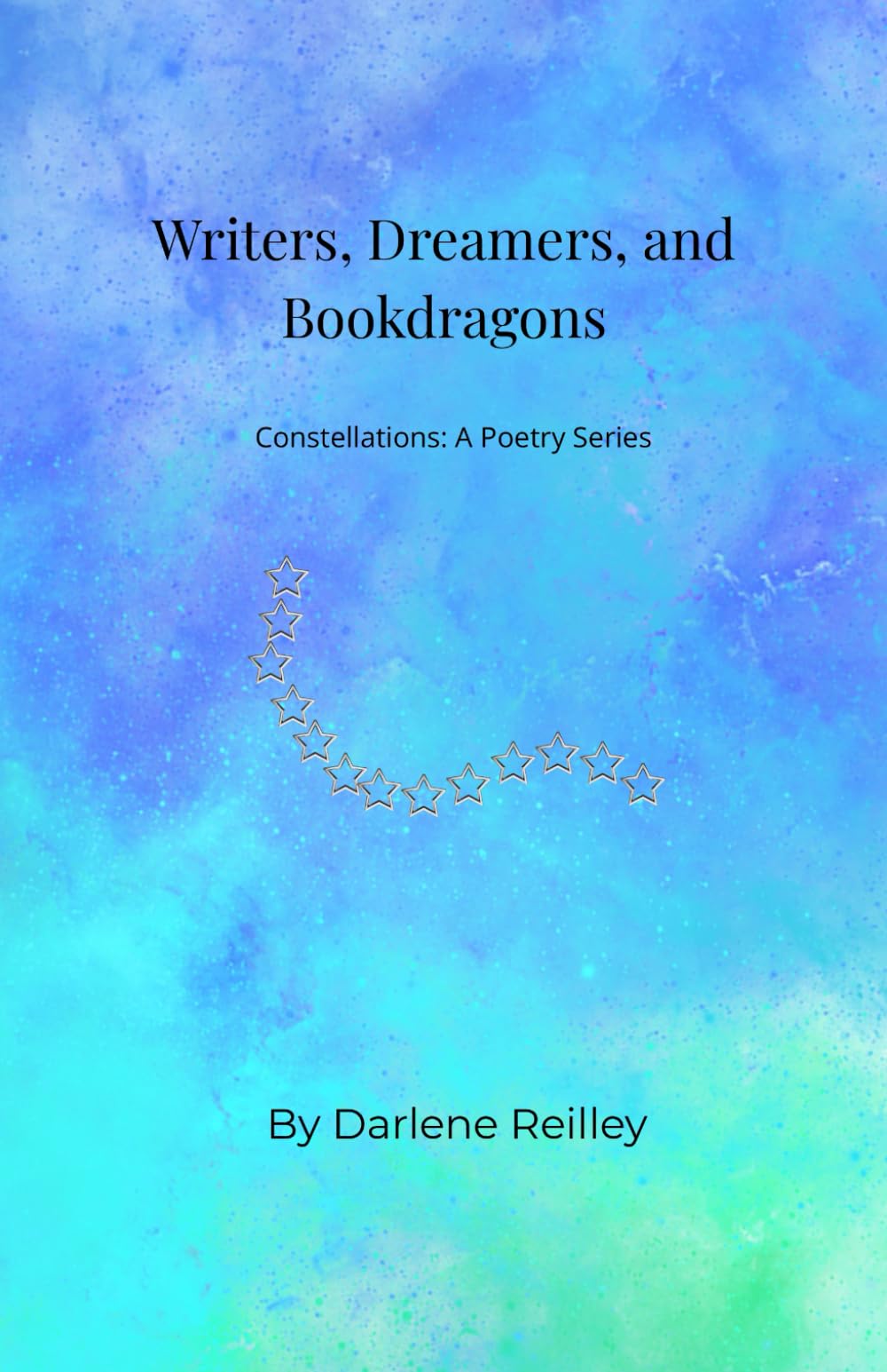 Bookdragons, Dreamers, and Writers (Constellations)