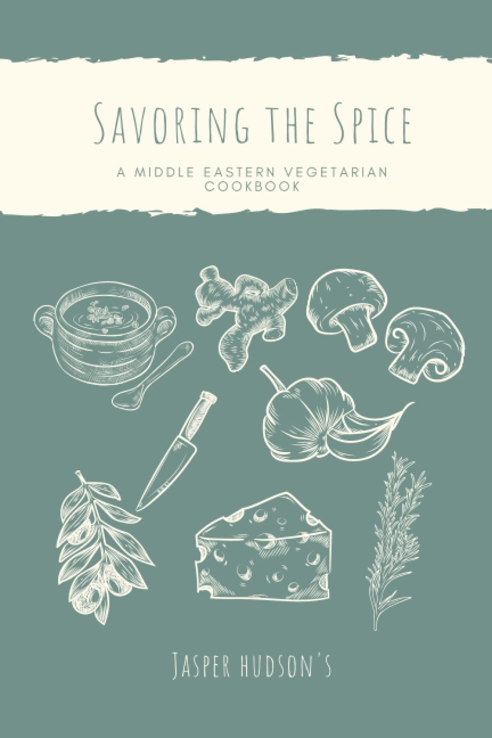 Savoring the Spice: A Middle Eastern Vegetarian Cookbook