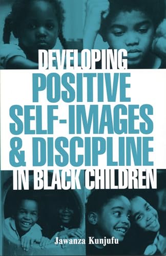 Developing Positive Self-Images & Discipline in Black Children