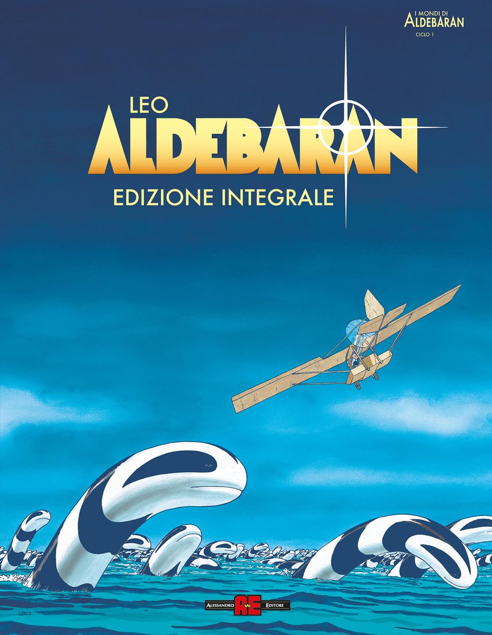 Aldebaran - Édition Intégrale Deluxe : Aventures Épiques sur un Monde Isolé