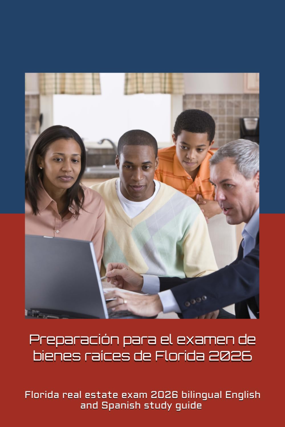 Preparación para el examen de bienes raíces de Florida 2025-2026 (Spanish Edition)