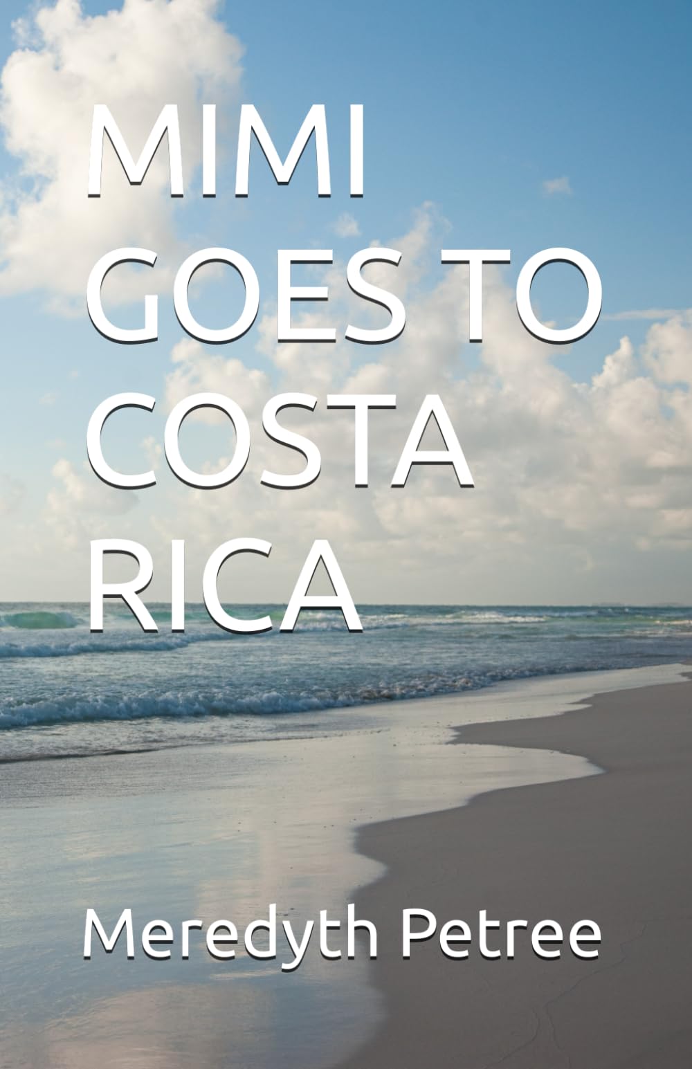 MIMI GOES TO COSTA RICA