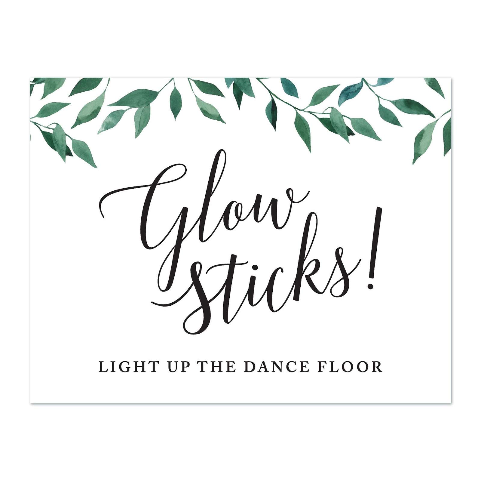 Andaz Press Activities Glow Sticks Wedding Party Signs, Natural Greenery Green Leaves, 8.5X11-Inch, Glow Sticks Light Up The Dance Floor, 1-Pack