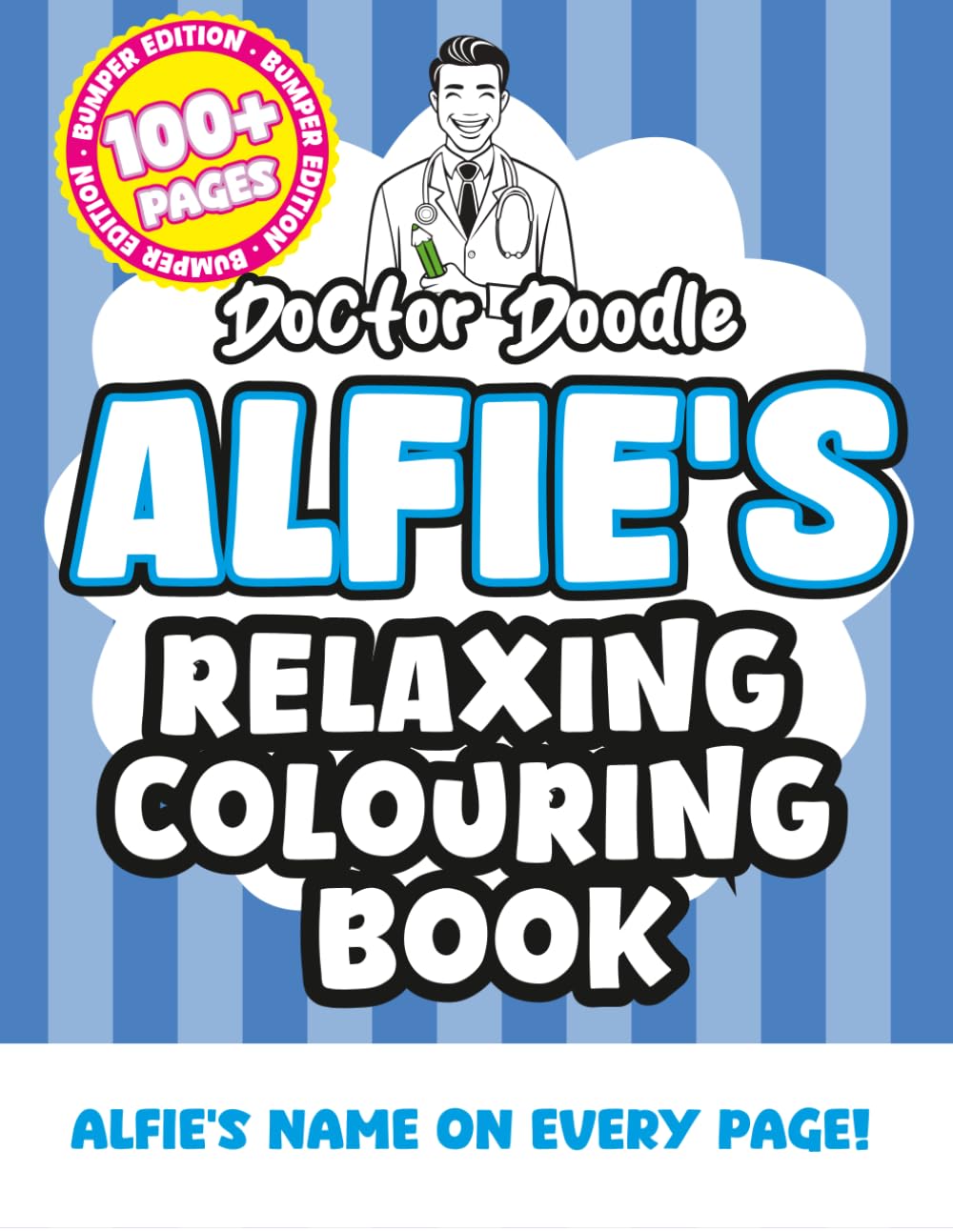 Alfie's Relaxing Colouring Book: Relaxing Patterns and Illustrations for All Ages (Relaxing personalised colouring books)