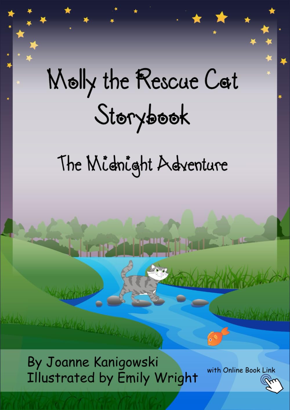 Molly The Rescue Cat Storybook: The Midnight Adventure: A Children's Cat Storybook written about a Rescue Cat for Rescue Animals (Molly The Rescue Cat Storybooks)