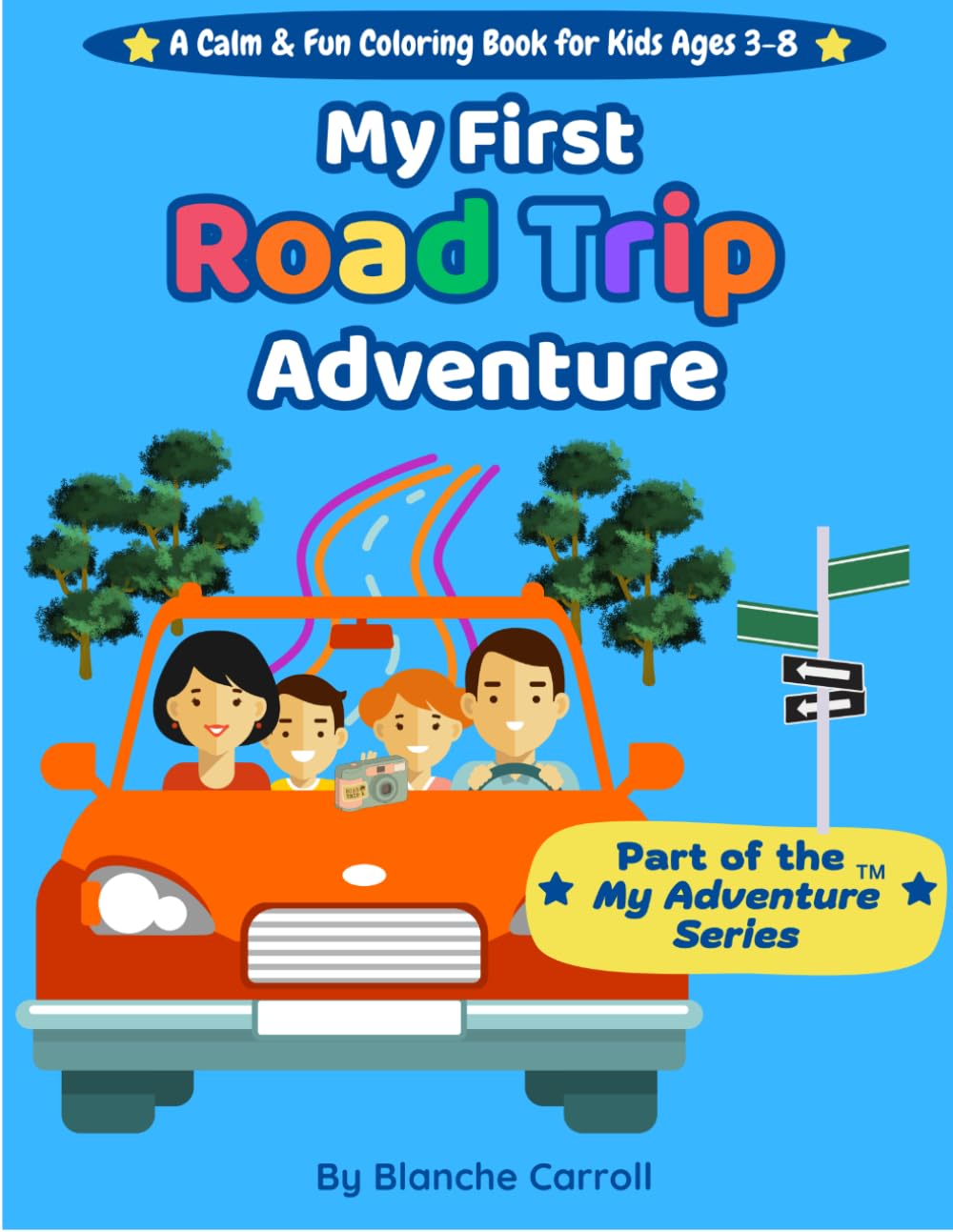 My First Road Trip Adventure (My Adventure Series)