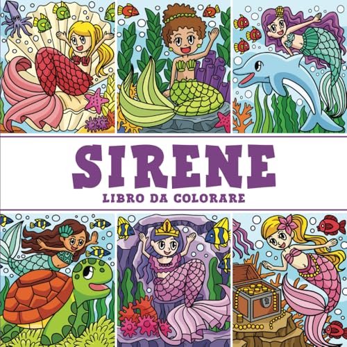 Sirene - Libro da Colorare: La Magia del Mare
