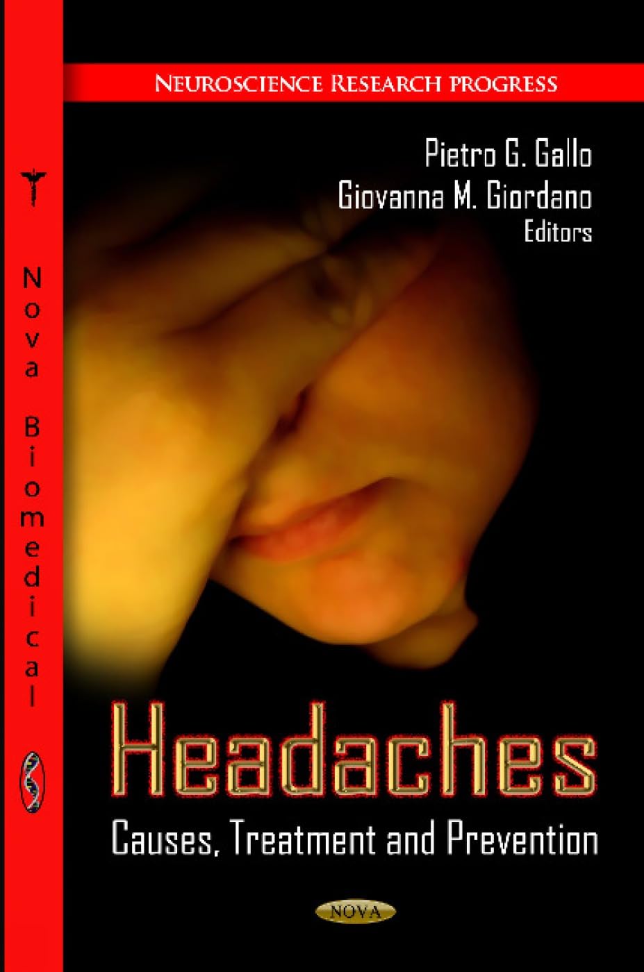 Buy Headaches: Causes, Treatment and Prevention (Neuroscience Research Progress) — BookShops.in