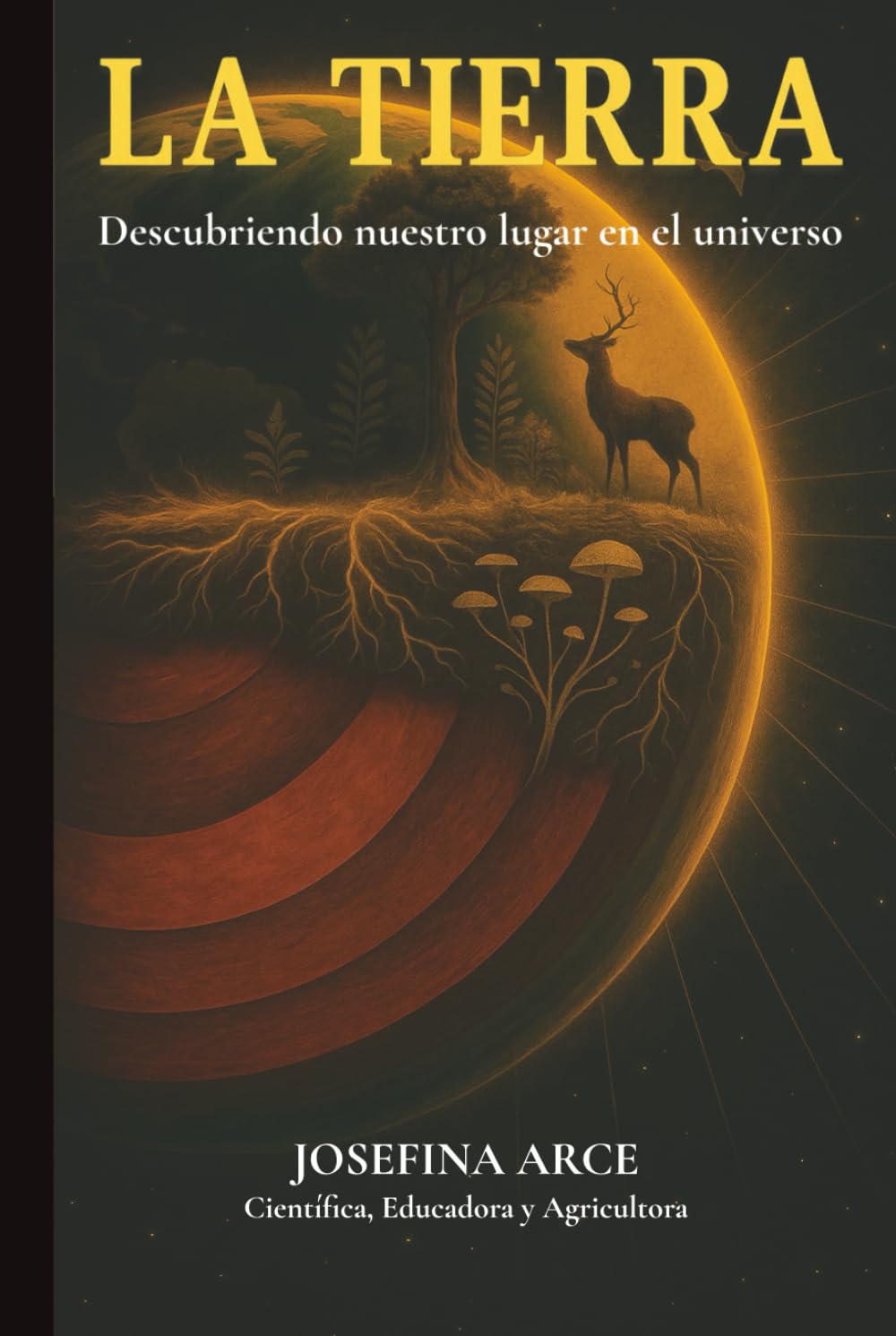 LA TIERRA: Descubriendo nuestro lugar en el universo
