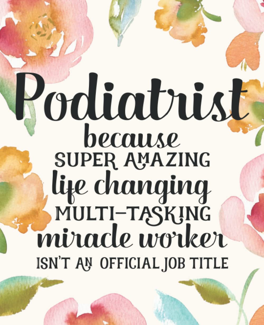 Podiatrist Gifts: Funny Thank You Appreciation Present for Women Friends, Family or Coworkers