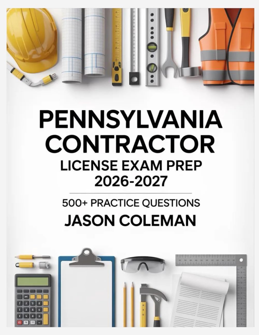 Pennsylvania Contractor License Exam Prep 2026-2027