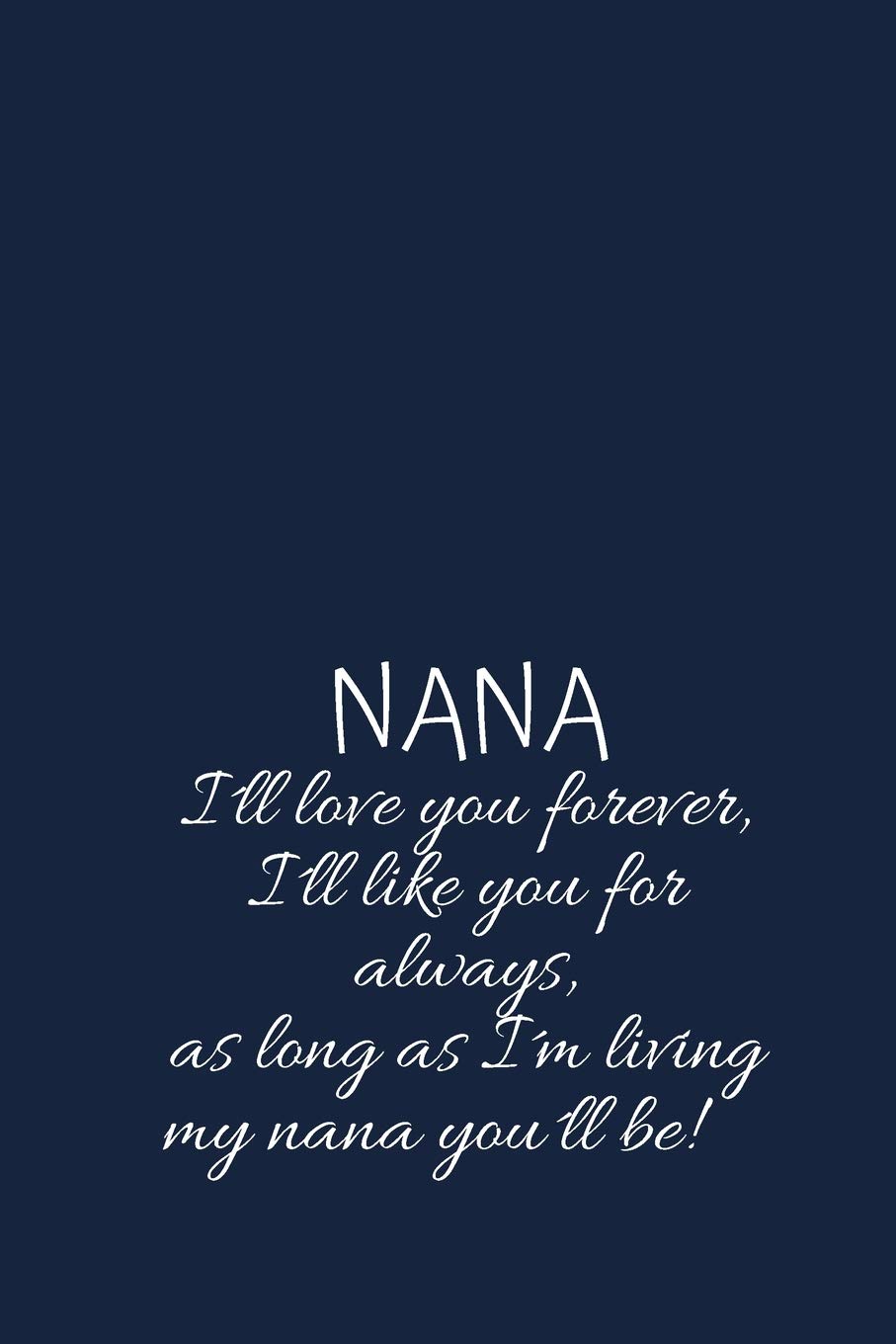 Nana Quotes And Sayings