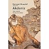Akdeniz: Tarih, Mekan, İnsanlar ve Miras Kağıt Kapak – 1 Ocak 2007