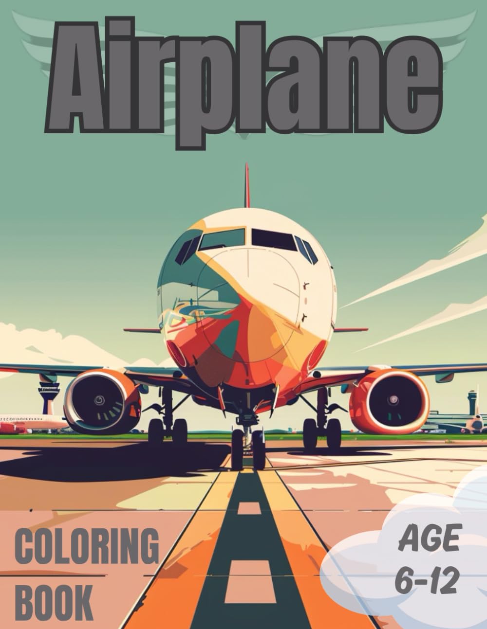Airplane colouring book: Awesome airplane colouring book. Design your own livery. Age 6-12.