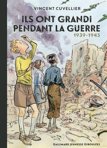 Télécharger ILS ONT GRANDI PENDANT LA GUERRE 1939 - 1945 - A partir de 8 ans livre En ligne