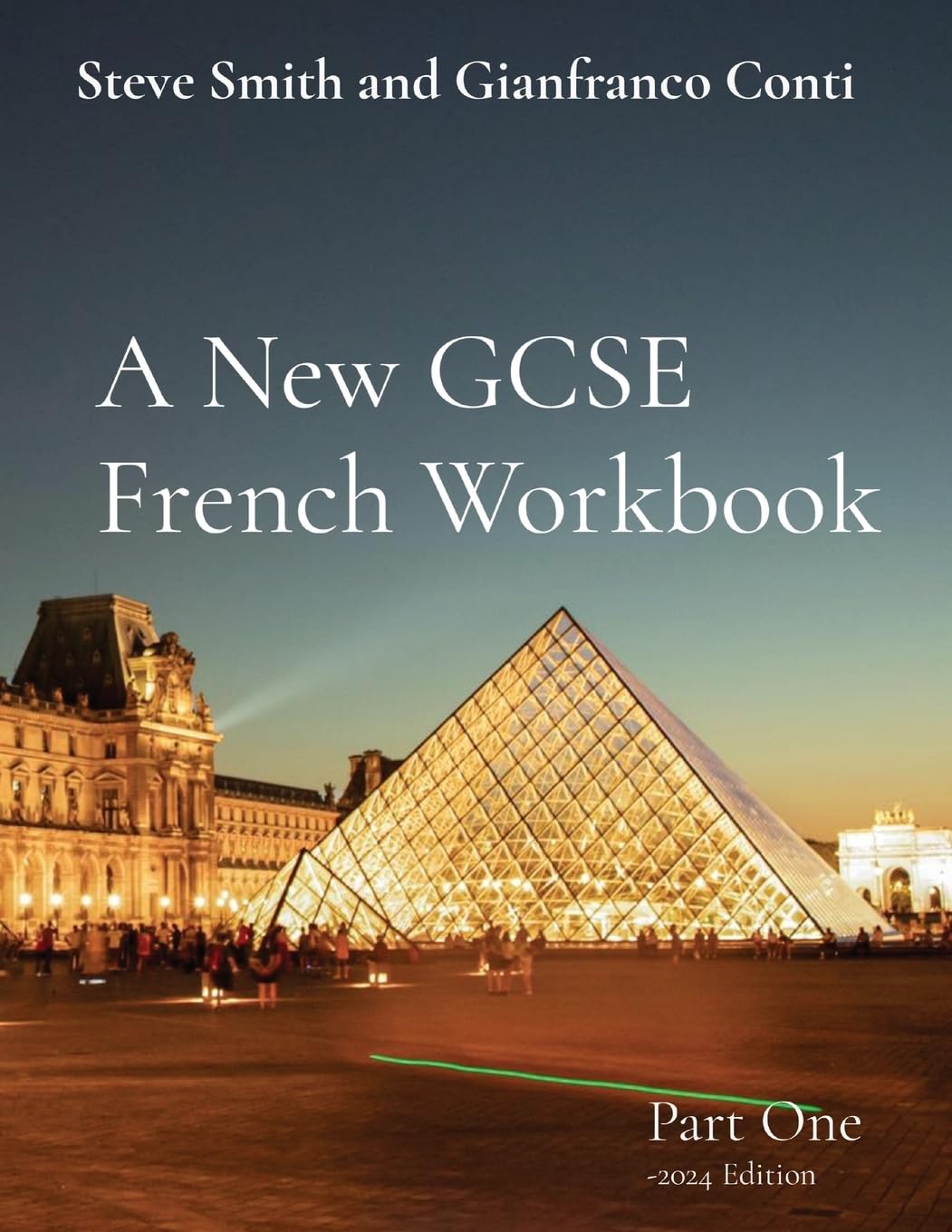 A New GCSE French Workbook - Part One 2024 version