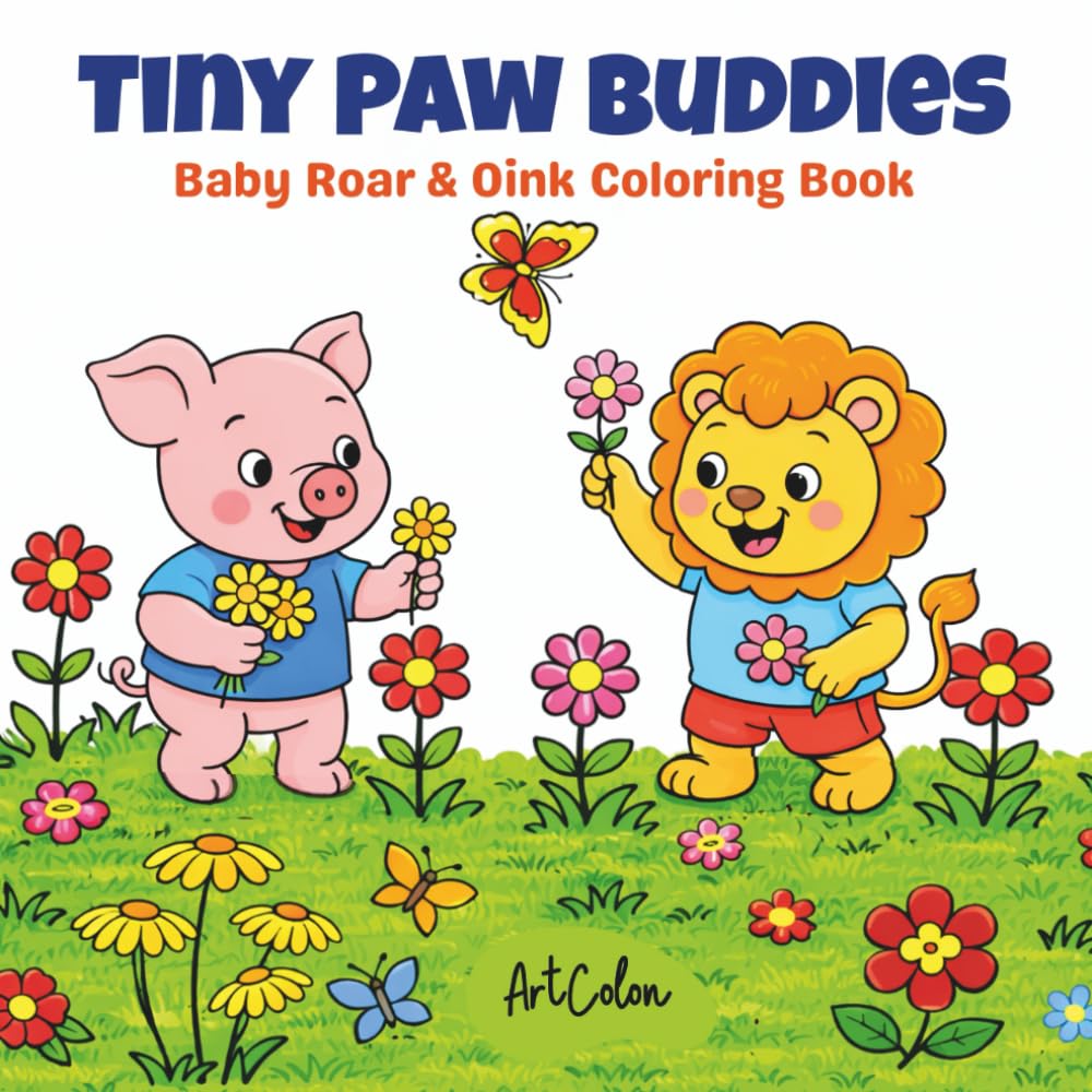Tiny Paw Buddies: Baby Roar & Oink Coloring Book