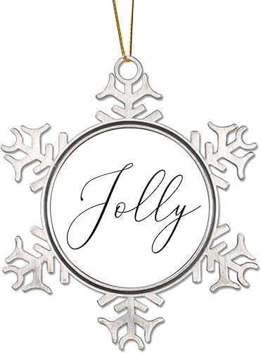 Jolly - Adorno de copo de nieve de metal para árbol de Navidad, decoración colgante con cita divertida, adorno de Navidad, conmemorativo,