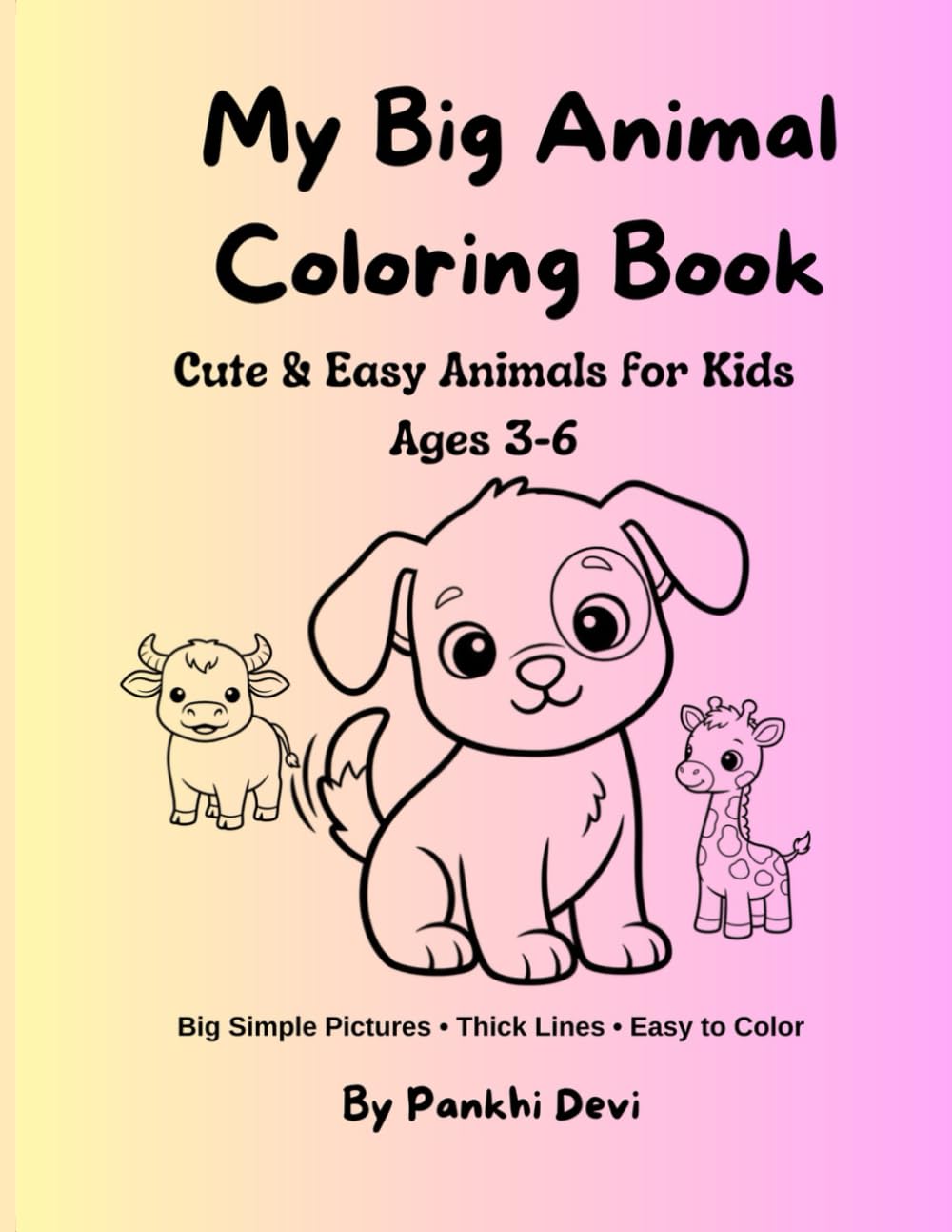 My Big Animal Coloring Book: Cute & Easy Farm and Wild Animals