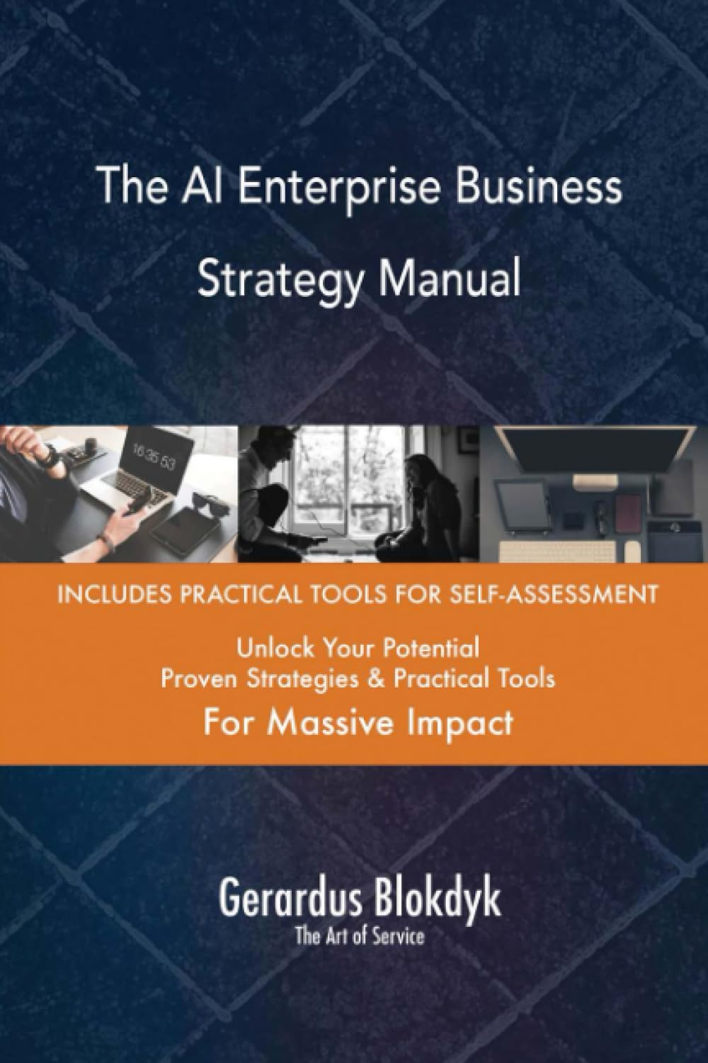 The AI Enterprise Business Strategy Manual